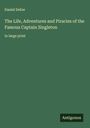 Daniel Defoe: The Life, Adventures and Piracies of the Famous Captain Singleton, Buch