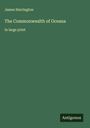 James Harrington: The Commonwealth of Oceana, Buch