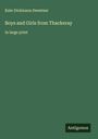 Kate Dickinson Sweetser: Boys and Girls from Thackeray, Buch