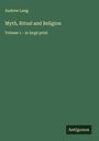 Andrew Lang: Myth, Ritual and Religion, Buch