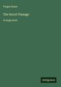 Fergus Hume: The Secret Passage, Buch