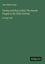 John Wilson Ross: Tacitus and Bracciolini; The Annals Forged in the XVth Century, Buch