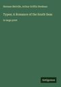 Herman Melville: Typee; A Romance of the South Seas, Buch