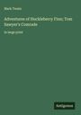 Mark Twain: Adventures of Huckleberry Finn; Tom Sawyer's Comrade, Buch
