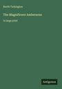 Booth Tarkington: The Magnificent Ambersons, Buch