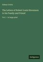 Sidney Colvin: The Letters of Robert Louis Stevenson to his Family and Friend, Buch