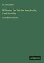 M. Artsybashev: Millionen; Der Tod des Iwan Lande, Zwei Novellen, Buch