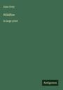 Zane Grey: Wildfire, Buch
