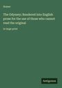Homer: The Odyssey; Rendered into English prose for the use of those who cannot read the original, Buch