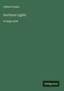 Gilbert Parker: Northern Lights, Buch