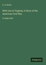 G. A. Henty: With Lee in Virginia; A Story of the American Civil War, Buch