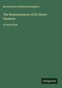 Baron Henry Hawkins Brampton: The Reminiscences of Sir Henry Hawkins, Buch