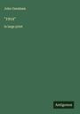 John Oxenham: "1914", Buch