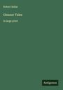 Robert Sellar: Gleaner Tales, Buch