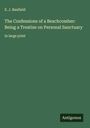 E. J. Banfield: The Confessions of a Beachcomber: Being a Treatise on Personal Sanctuary, Buch
