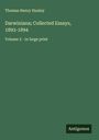 Thomas Henry Huxley: Darwiniana; Collected Essays, 1893-1894, Buch