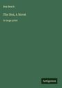 Rex Beach: The Net; A Novel, Buch