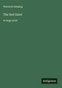 Warwick Deeping: The Red Saint, Buch