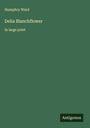 Humphry Ward: Delia Blanchflower, Buch