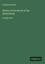 Friedrich Schiller: History of the Revolt of the Netherlands, Buch