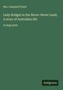 Campbell Praed: Lady Bridget in the Never-Never Land; A story of Australian life, Buch