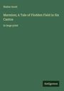 Walter Scott: Marmion; A Tale of Flodden Field in Six Cantos, Buch