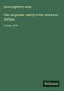 Harold Edgeworth Butler: Post-Augustan Poetry; From Seneca to Juvenal, Buch