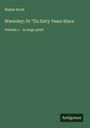Walter Scott: Waverley; Or 'Tis Sixty Years Since, Buch