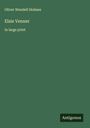 Oliver Wendell Holmes: Elsie Venner, Buch