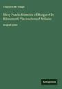 Charlotte M. Yonge: Stray Pearls: Memoirs of Margaret De Ribaumont, Viscountess of Bellaise, Buch