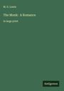 M. G. Lewis: The Monk: A Romance, Buch