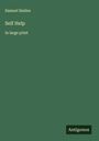 Samuel Smiles: Self Help, Buch