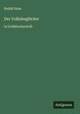 Rudolf Haas: Der Volksbeglücker, Buch