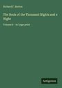 Richard F. Burton: The Book of the Thousand Nights and a Night, Buch