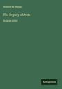 Honoré de Balzac: The Deputy of Arcis, Buch