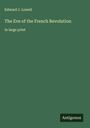 Edward J. Lowell: The Eve of the French Revolution, Buch