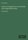 T. H. Darlow: Letters of George Borrow to the British and Foreign Bible Society, Buch