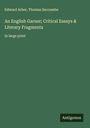 Edward Arber: An English Garner; Critical Essays & Literary Fragments, Buch