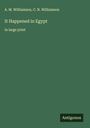 A. M. Williamson: It Happened in Egypt, Buch