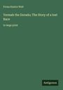 Frona Eunice Wait: Yermah the Dorado; The Story of a lost Race, Buch