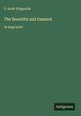 F. Scott Fitzgerald: The Beautiful and Damned, Buch
