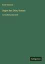 Knut Hamsun: Segen der Erde; Roman, Buch