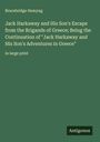 Bracebridge Hemyng: Jack Harkaway and His Son's Escape from the Brigands of Greece; Being the Continuation of "Jack Harkaway and His Son's Adventures in Greece", Buch