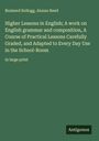 Brainerd Kellogg: Higher Lessons in English; A work on English grammar and composition, A Course of Practical Lessons Carefully Graded, and Adapted to Every Day Use in the School-Room, Buch