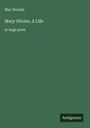May Sinclair: Mary Olivier; A Life, Buch