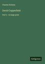 Charles Dickens: David Copperfield, Buch