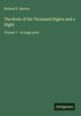 Richard F. Burton: The Book of the Thousand Nights and a Night, Buch