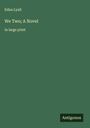 Edna Lyall: We Two; A Novel, Buch