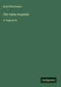 Boyd Winchester: The Swiss Republic, Buch