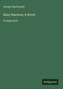 George Macdonald: Mary Marston; A Novel, Buch